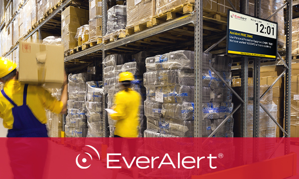 EverAlert on the job in your manufacturing facility